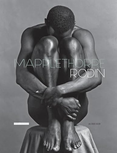 9782330031596: Mapplethorpe Rodin