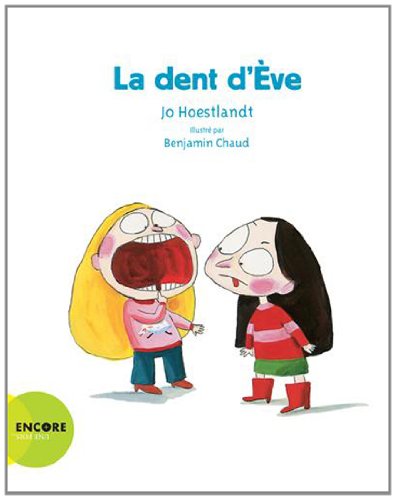 Stock image for La dent d'eve [Broch] Hoestlandt, Jo et Chaud, Benjamin for sale by BIBLIO-NET