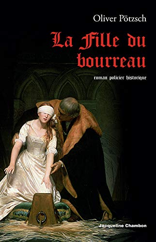 Beispielbild fr La fille du bourreau zum Verkauf von Ammareal