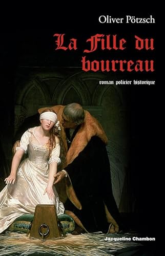 Stock image for La fille du bourreau for sale by Ammareal