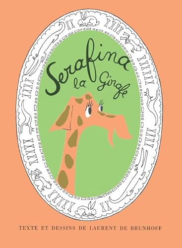 Beispielbild fr Serafina la girafe zum Verkauf von medimops