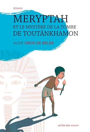 Beispielbild fr Meryptah et le mystre de la tombe de Toutankhamon zum Verkauf von Ammareal