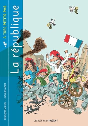 Stock image for La rpublique  trs petits pas for sale by LeLivreVert