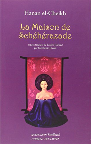 Stock image for La maison de Schhrazade for sale by Ammareal