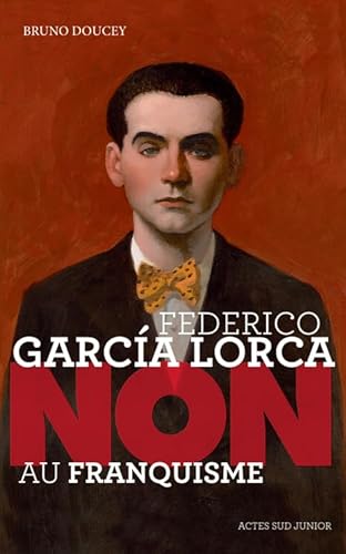 9782330034627: Federico Garcia Lorca : "Non au franquisme"