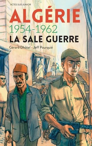 Stock image for ALGERIE 1954-1962 - LA SALE GUERRE for sale by Ammareal