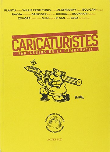 9782330036119: Caricaturistes: Fantassins de la dmocratie