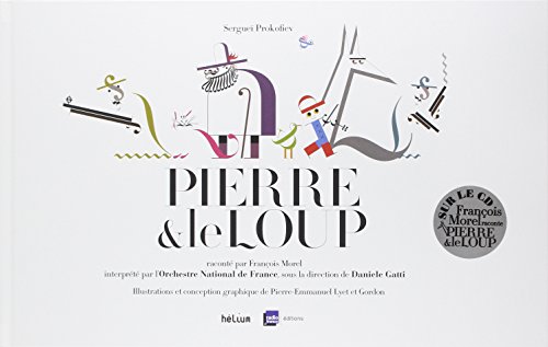 Stock image for Pierre et le loup: racont par François Morel (French Edition) for sale by Books From California