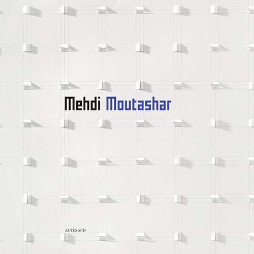 Beispielbild fr Mehdi Moutashar: Monographie zum Verkauf von Gallix