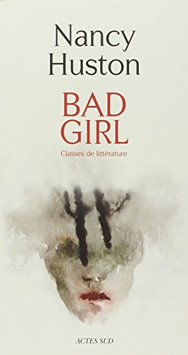 Beispielbild fr Bad girl: Classes de littrature zum Verkauf von Librairie Th  la page