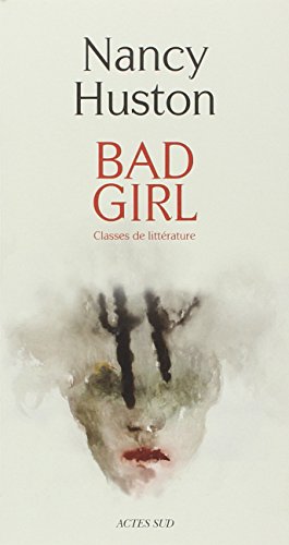 Imagen de archivo de Bad girl: Classes de littrature a la venta por Librairie Th  la page