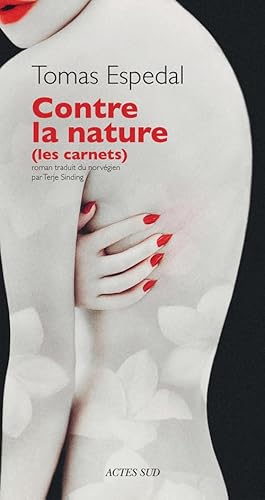 Stock image for Contre la nature: (les carnets) for sale by Ammareal