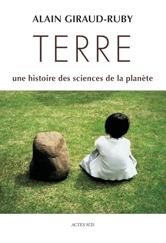 9782330039196: Terre: Une histoire des sciences de la plante