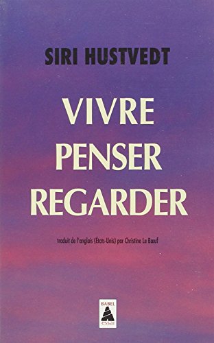 9782330039493: VIVRE, PENSER, REGARDER BABEL N1295