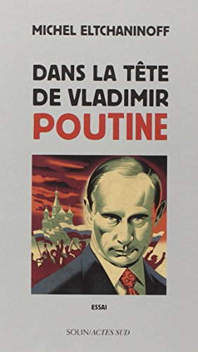 9782330039721: Dans la tte de Vladimir Poutine