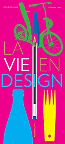 Stock image for La vie en design for sale by Ammareal
