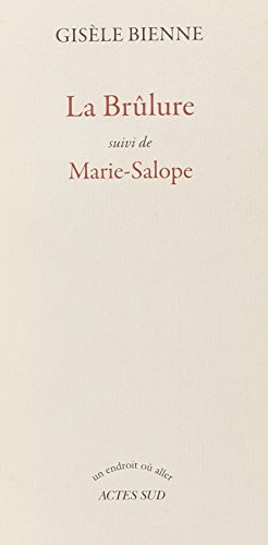 Beispielbild fr La brlure : Suivi de Marie-Salope zum Verkauf von Ammareal