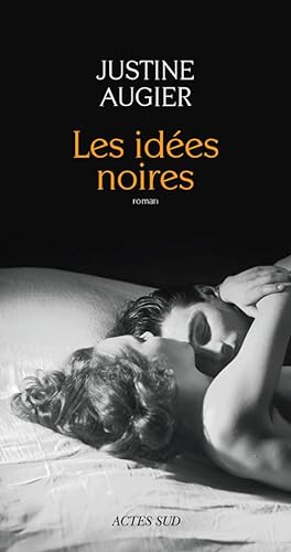 Stock image for Les id es noires [Paperback] Augier, Justine for sale by LIVREAUTRESORSAS