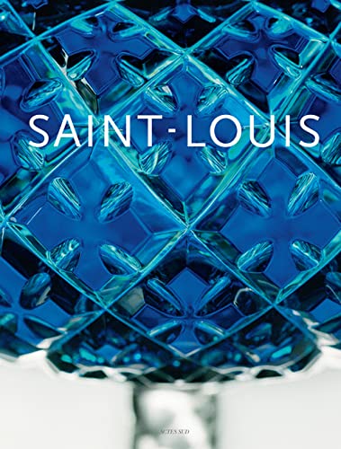 Stock image for les cristalleries Saint-Louis for sale by Chapitre.com : livres et presse ancienne