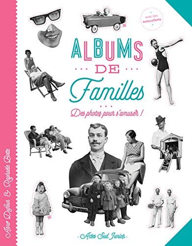 Beispielbild fr Albums de familles [Broch] Botte, Raphale et Dufour, Arno zum Verkauf von BIBLIO-NET