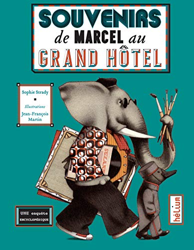 Stock image for Souvenirs De Marcel Au Grand Htel : Une Enqute Encyclopdique for sale by RECYCLIVRE