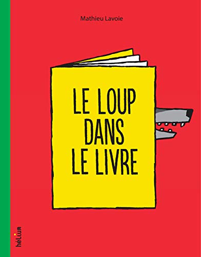 Stock image for Le loup dans le livre for sale by Revaluation Books