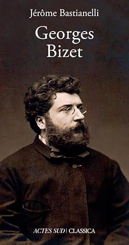 Beispielbild fr Georges Bizet zum Verkauf von medimops