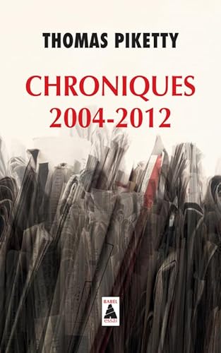 Stock image for Chroniques 2004-2012 (Babel) for sale by Ammareal