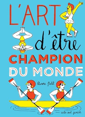 Beispielbild fr L'art d'tre champion du monde zum Verkauf von Ammareal