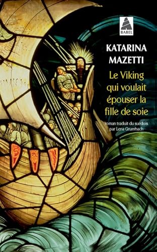 Beispielbild fr Le Viking qui voulait pouser la fille de soie zum Verkauf von books-livres11.com