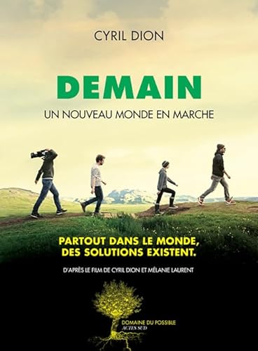 Stock image for Demain : Un nouveau monde en marche for sale by Ammareal