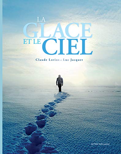 9782330056049: La glace et le ciel