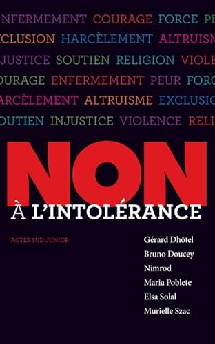 Stock image for Non  l'intolrance [Broch] Collectif; Dhotel, Grard; Doucey, Bruno et Nimrod for sale by BIBLIO-NET