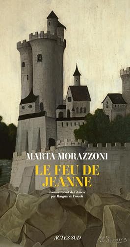 Stock image for LE FEU DE JEANNE [Paperback] Morazzoni marta/pozzoli marguerite for sale by LIVREAUTRESORSAS