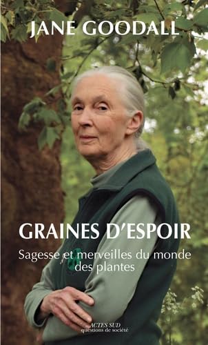 Stock image for Graines d'espoir: Sagesse et merveilles du monde des plantes for sale by e-Libraire