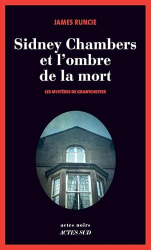 9782330057824: Sidney chambers et l'ombre de la mort: Les mystres de grantchester