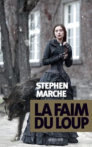 9782330061050: La faim du loup