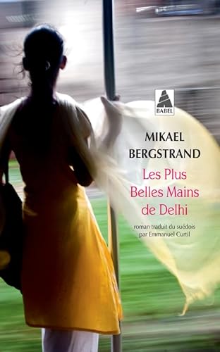 Stock image for Les Plus Belles Mains de Delhi for sale by books-livres11.com