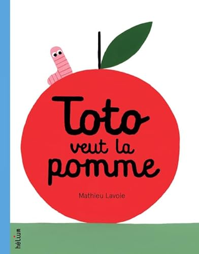 9782330062996: Toto veut la pomme