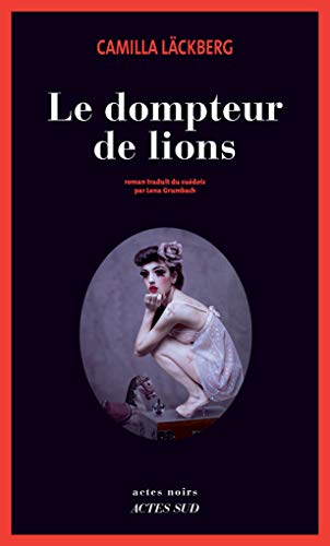 9782330064020: Le dompteur de lions