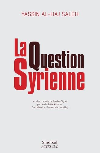 9782330064037: La Question syrienne