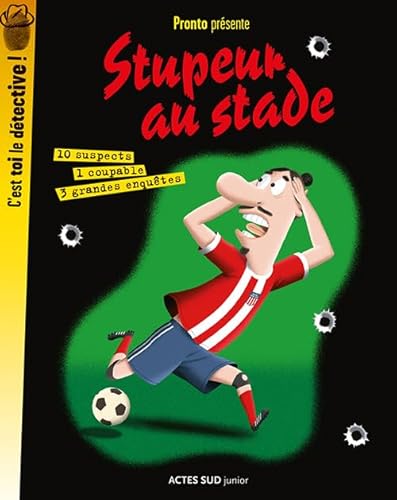 Beispielbild fr Stupeur au stade : 3 grandes enqutes zum Verkauf von medimops