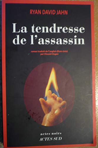 Stock image for La tendresse de l'assassin for sale by Ammareal