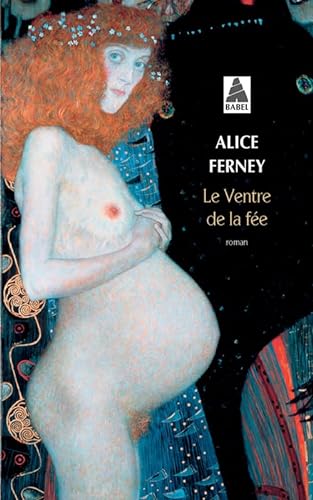 9782330064464: LE VENTRE DE LA FEE (BABEL 1387) (French Edition)