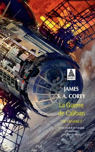 Beispielbild fr The Expanse, Tome 2 : La Guerre de Caliban zum Verkauf von medimops