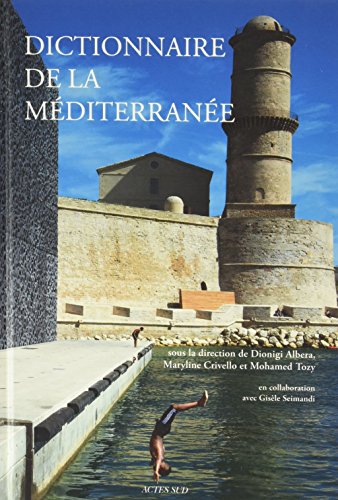 Beispielbild fr Dictionnaire de la Mediterranee. zum Verkauf von medimops