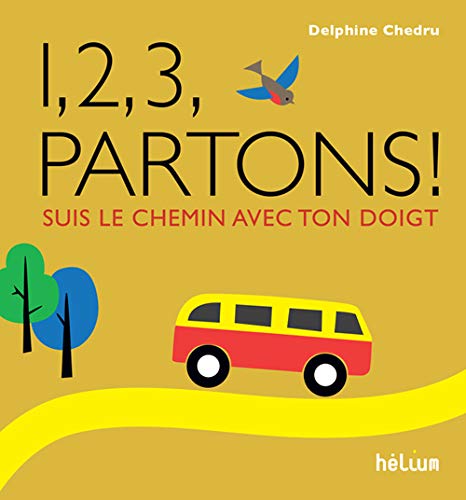 Stock image for 1, 2, 3, partons !: Suis le chemin avec ton doigt for sale by WorldofBooks