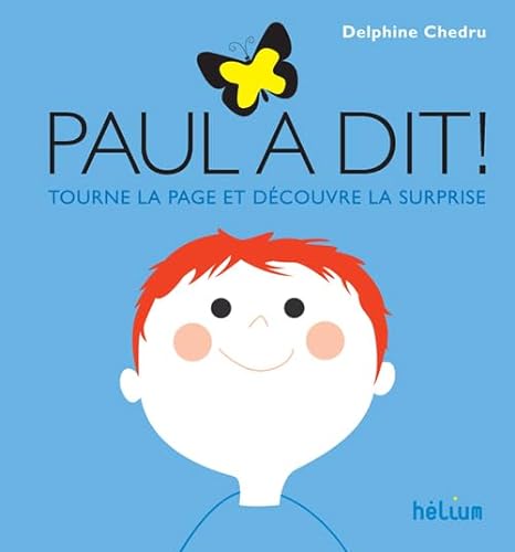 Stock image for Paul a dit ! : Tourne la page et dcouvre la suprise for sale by medimops
