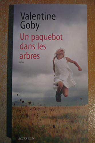 Stock image for Un paquebot dans les arbres for sale by Ammareal