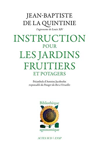 Beispielbild fr Instruction pour les jardins fruitiers et potagers (ne) zum Verkauf von Gallix